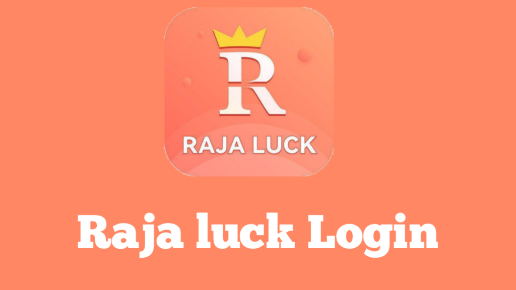 Raja Luck Login